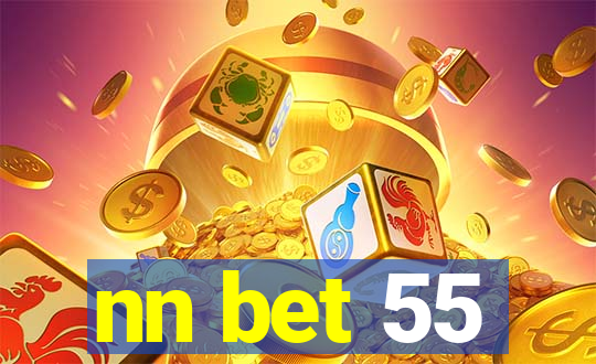 nn bet 55